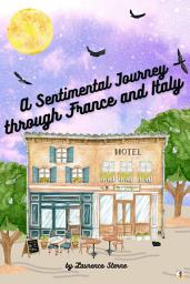Icon image A Sentimental Journey Through France and Italy
